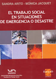El trabajo social en situaciones de emergencia o desastre