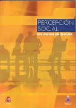 Percepción social del riesgo en España