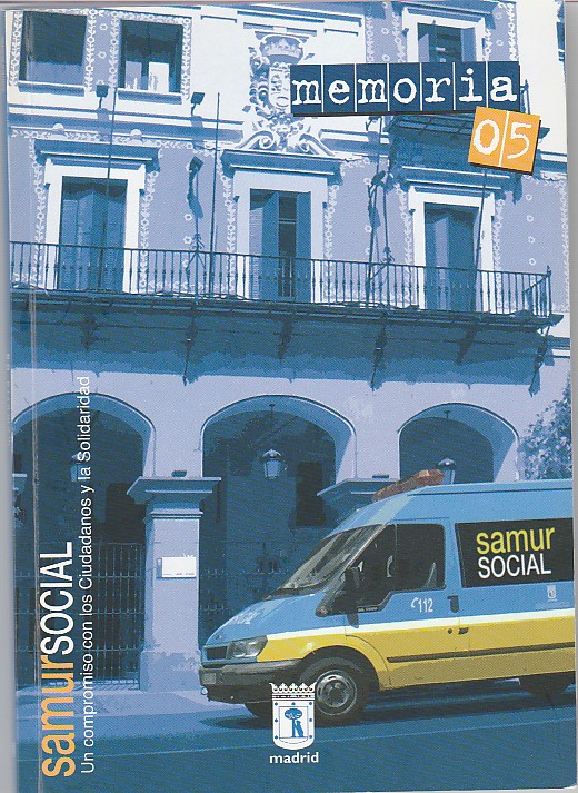 Samur Social, un compromiso con los ciudadanos y la solidaridad: memoria 05