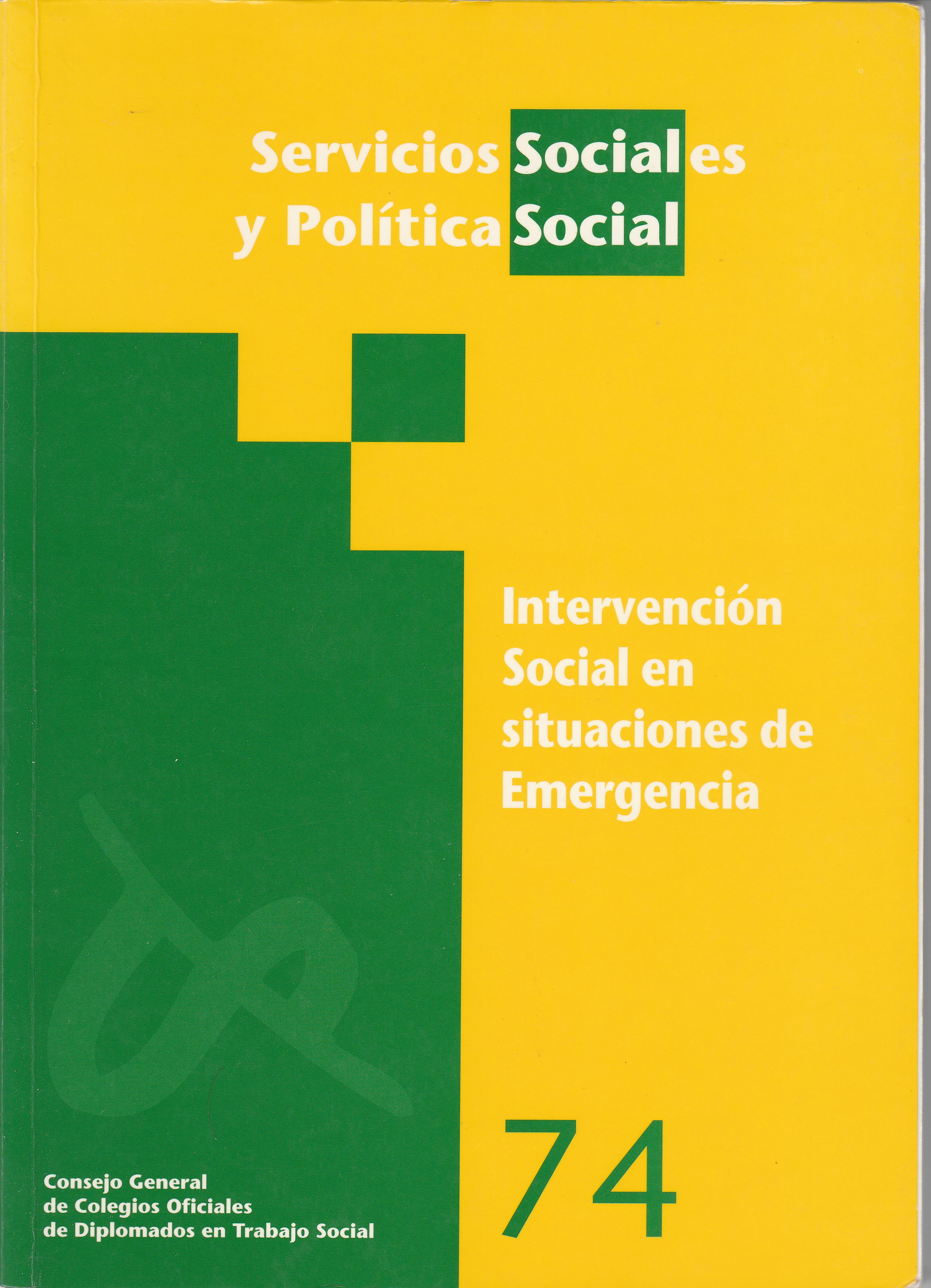 La intervención social (o psicosocial) en emergencias y catástrofes
