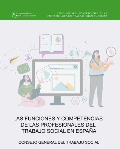 Las funciones y competencias de las profesionales del Trabajo Social en España (DIGITAL)