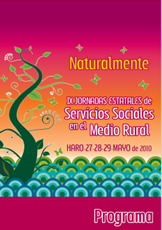 IX JORNADAS ESTATALES DE SERVICIOS SOCIALES EN EL MEDIO RURAL DE HARO, LA RIOJA, Mayo 2010.
